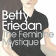 Illustration for article titled Looking Back at the Many Ways Publishers Have Packaged iThe Feminine Mystique /i